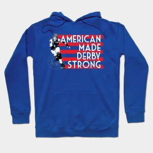 American Made Derby Strong Hoodie